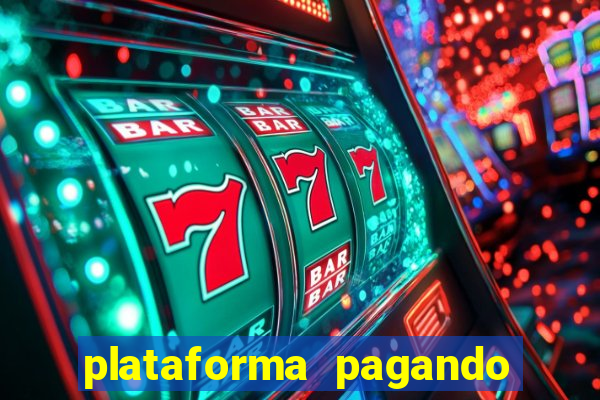 plataforma pagando no cadastro fortune tiger